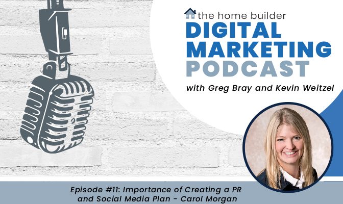 Carol Morgan on The Homebuilders Digital Marketing Podcast