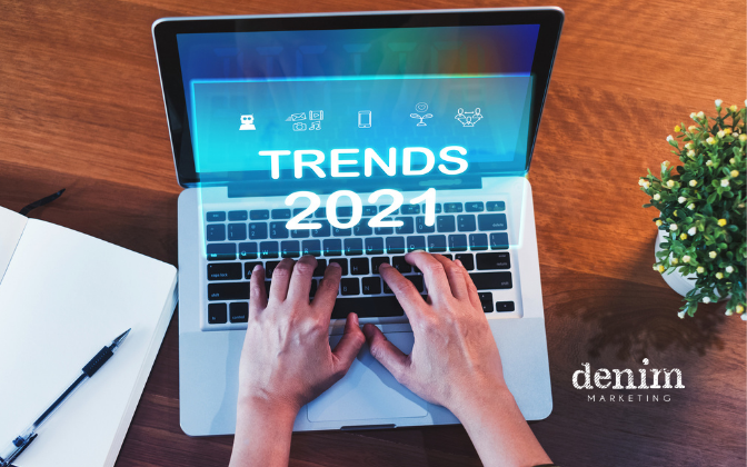 Marketing Trends for 2021