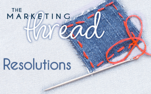 Marketing Thread Business Resolutions